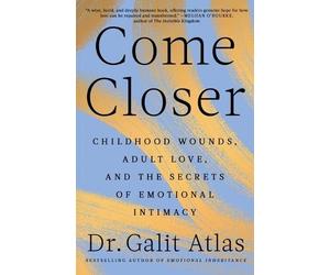 Galit Atlas Come Closer (Copertina rigida)