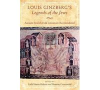 Galit Hasan-Rokem Louis Ginzberg's Legends of the Jews (Copertina rigida)