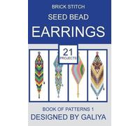 Galiya Brick stitch seed bead earrings. Book of patterns (Tascabile)