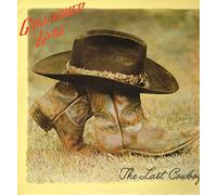 GALLAGHER BENNY AND LYLE GRAHAM - THE LAST COWBOY