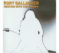 Gallagher, Rory - Meeting With The G-Man