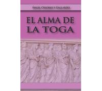 Gallardo Angel Osorio El Alma de la Toga (Tascabile)