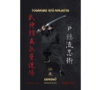 Galleni Junior Togakure RyŪ Ninjutsu (Tascabile) Bujinkan Ninjutsu Books