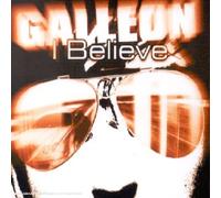 Galleon - I Believe