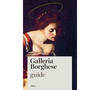 Galleria Borghese. Guide