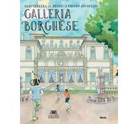 Galleria Borghese. Un'avventura al museo-A museum adventure. Ediz. bilingue