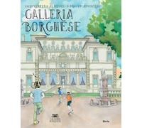Galleria Borghese. Un'avventura al museo-A museum adventure. Ediz. bilingue
