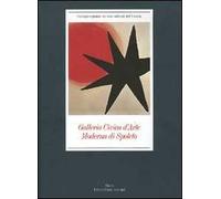 Galleria Civica d'Arte Moderna di Spoleto. Ediz. illustrata