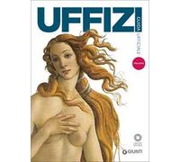Galleria degli Uffizi. Guida ufficiale. Tutte le opere