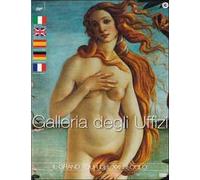 Galleria degli Uffizi. Il gran tour del XXI sec.