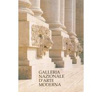 Galleria nazionale d'arte moderna. Ediz. illustrata
