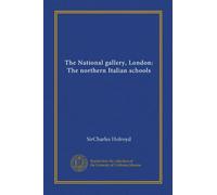Galleria Nazionale, Londra: Le scuole del nord Italia