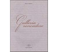 Galleria roncadese - Lorenzon Bruno