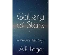 Gallery of Stars (A Wander's Night: Book I)