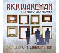 Rick Wakeman A Gallery of the Imagination (CD) Album