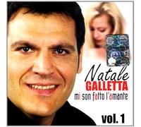 Galletta Natale - Mi Son Fatto L'Amante Vol.1