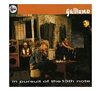 Galliano - In Pursuit Of The 13th Off