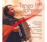 Galliano Richard - Tango Live Forever