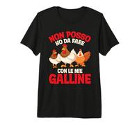 Gallina Non Posso Ho da Fare con Le Mie Galline Maglietta Premium