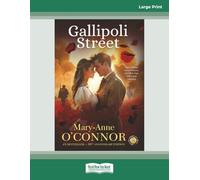 Gallipoli Street: [Large Print]
