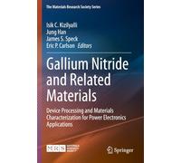 Gallium Nitride and Related Materials: Device Processing and Materials Characterization for Power Electronics Applications