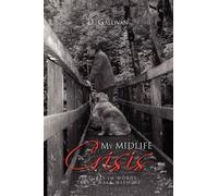 Gallivan Gallivan D My Midlife Crisis (Tascabile)
