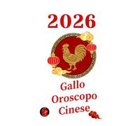 Gallo Oroscopo Cinese 2026
