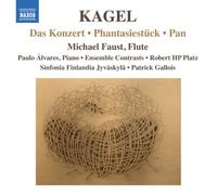 Mauricio Kagel Kagel: Das Konzert/Phantasiestuck/Pan (CD) Album