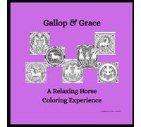 Gallop & Grace: A Relaxing Horse Coloring Experience