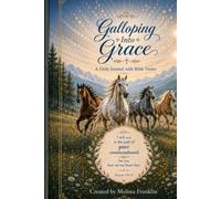 Galloping Into Grace: A Daily Journal With Bible Verses