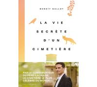 `Gallot, Benoit` La Vie Secrete D Un Cimetiere Book NUOVO