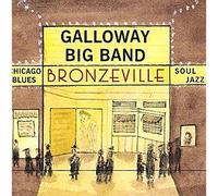 Galloway Big Band - Bronzeville