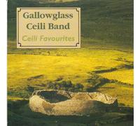 GALLOWGLASS CEILI BAND - CEILI FAVOURITES