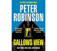 Gallows View: The first novel in the number one bestselling Inspector Banks series