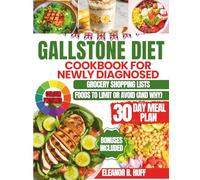Gallstone Diet Cookbook for Newly Diagnosed (Full Colour Pictures): Delicious Low-Fat Recipes and a 30-Day Meal Plan to Prevent Gallbladder Attacks and Soothe Your Digestive System.