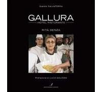 Gallura hotel ristorante. Rita Denza. Ediz. italiana e inglese