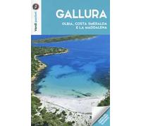 Gallura, Olbia, Costa Smeralda e la Maddalena. Con carta