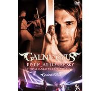 GALNERYUS - Just Play To The Sky What Could We Do For You
