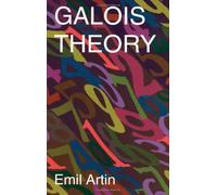 Galois Theory: Lectures Delivered at the University of Notre Dame by Emil Artin (Notre Dame Mathematical Lectures, Number 2) (Dover Books on Mathematics) by Emil Artin (28-Mar-2003) Paperback