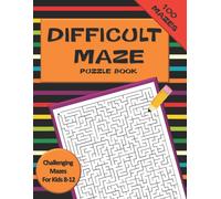 Galore Press Difficult Maze Puzzle Book Challenging Mazes For Kids 8 (Tascabile)