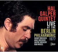 Hal Galper Quintet Live at the Berlin Philharmonic 1977 (CD) Album