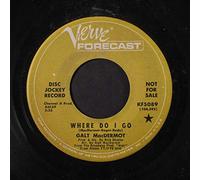GALT MACDERMOT - where do i go / good morning starshine 45 rpm single