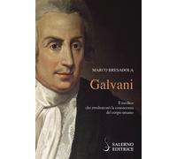 GALVANI - BRESADOLA MARCO - SALERNO EDITRICE