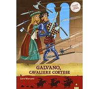 Galvano, cavaliere cortese. Storie nelle storie