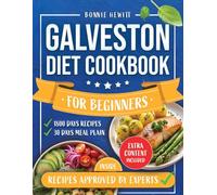 GALVESTON DIET COOKBOOK FOR BEGINNERS: 1800 Days of Simple, Hormone-Balancing Recipes to Ease Menopause Symptoms and Promote Lasting Health
