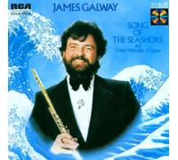 Galway, James - Song of the Seashore & Other Melodies of Japan Import edition by Galway, James (2011) Audio CD