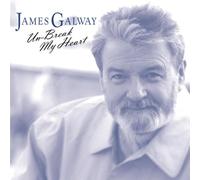 Galway,James - Galway,James - Un-Break My Heart