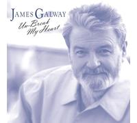 Galway,James - Galway,James - Un-Break My Heart