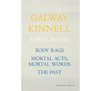 Galway Kinnell Three Books (Tascabile)