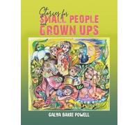 Galya Bakri Powell Stories for Small People and Grown Ups (Tascabile)